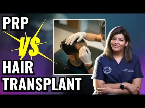 P-R-P Vs Hair Transplant ? | Best Treatment for Hairloss | Dr. Nandini Dadu